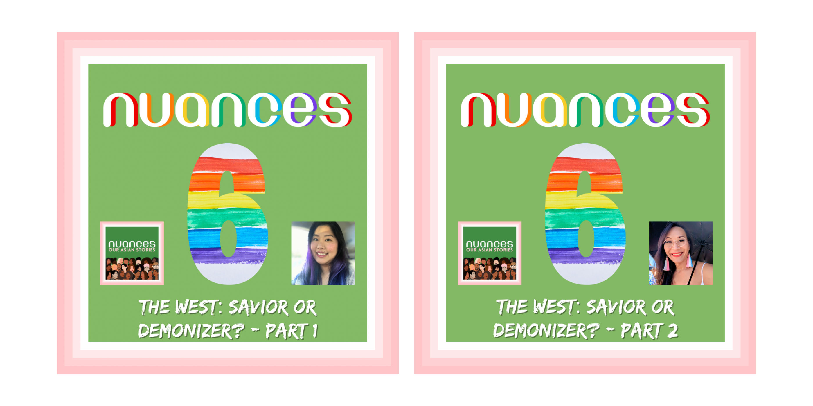 Episode 6: The West – Savior or Demonizer?